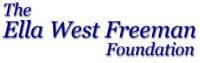 Ella West Freeman Foundation